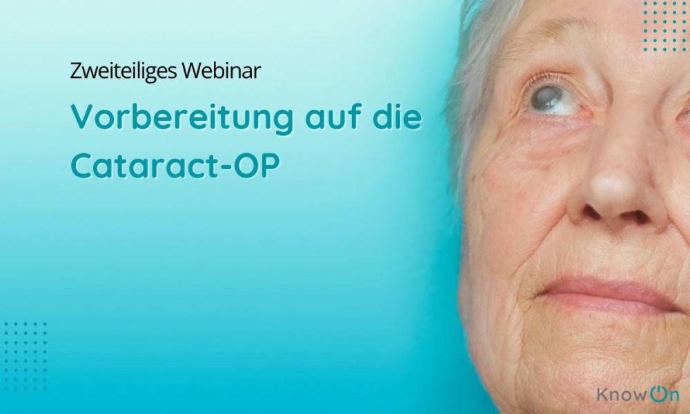 💡👁️ Webinar für das Praxisteam: Vorbereitung auf die Cataract-OP 👁️💡